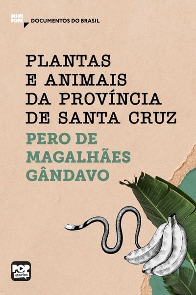 Produktbild: Plantas e animais da Prov&iacute;ncia de Santa Cruz: Trechos selecionados de "Hist&oacute;ria da prov&iacute;ncia de Santa Cruz"