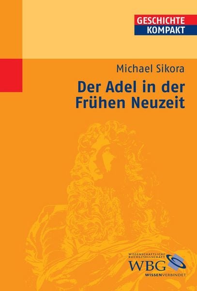 Produktbild: Der Adel in der Fr&uuml;hen Neuzeit