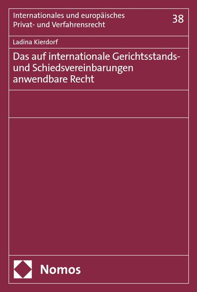 Produktbild: Das auf internationale Gerichtsstands- und Schiedsvereinbarungen anwendbare Recht
