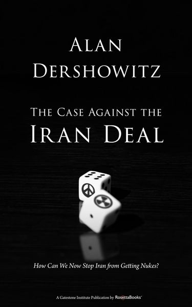 Produktbild: The Case Against the Iran Deal