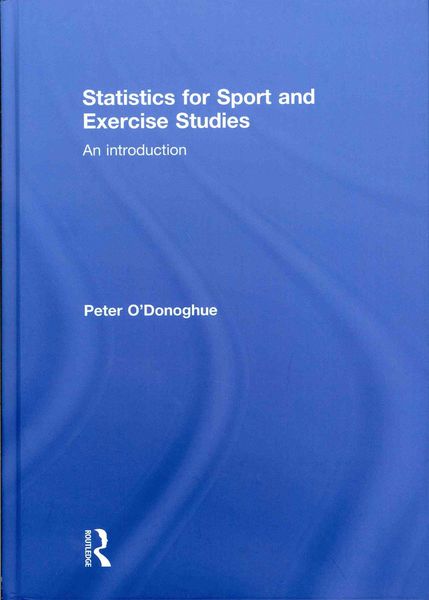 Produktbild: O'Donoghue, P: Statistics for Sport and Exercise Studies