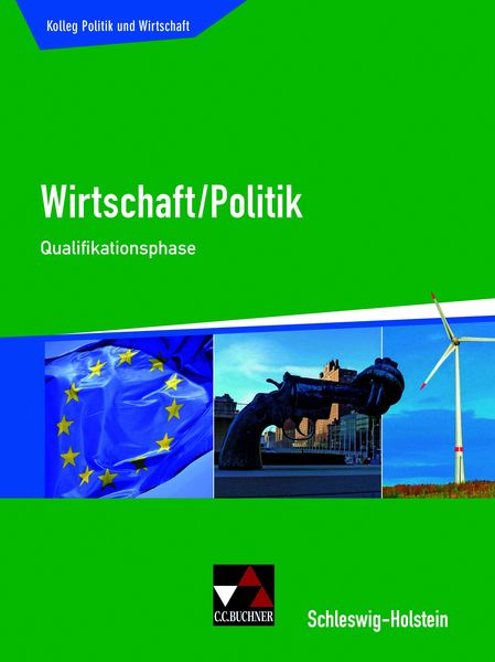 Produktbild: Kolleg Politik und Wirtschaft &ndash; Schleswig-Holstein / Kolleg Pol. und Wirt. S-H Q-Phase Ausgabe ab 2018
