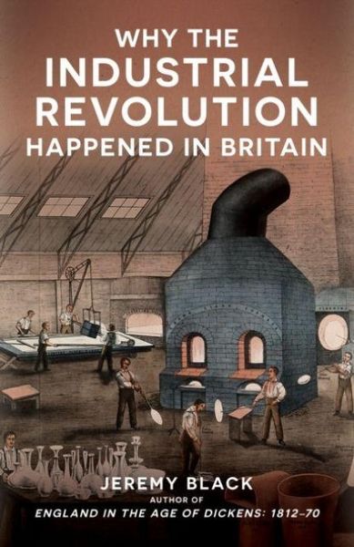 Produktbild: Why the Industrial Revolution Happened in Britain