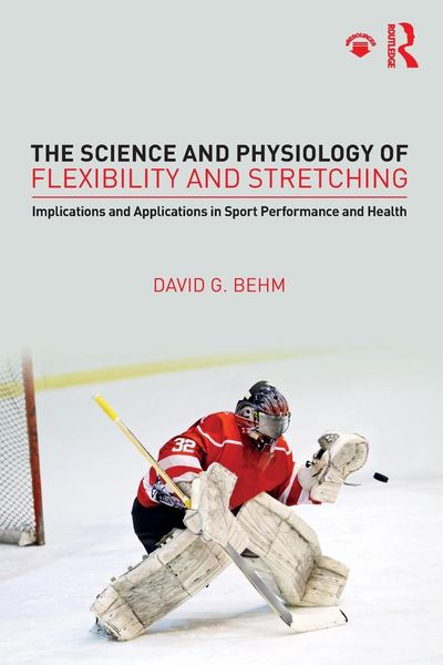 Produktbild: The Science and Physiology of Flexibility and Stretching