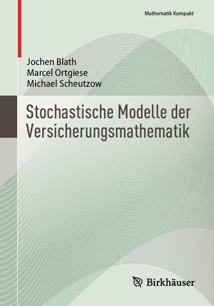 Produktbild: Stochastische Modelle der Versicherungsmathematik