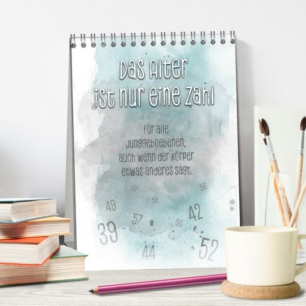 Produktbild: Das Alter ist nur eine Zahl (Tischkalender 2026 DIN A5 hoch), CALVENDO Monatskalender