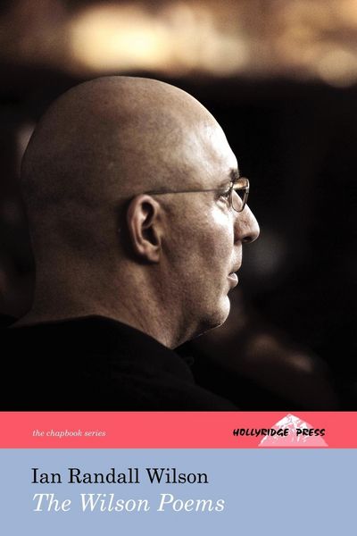 Produktbild: The Wilson Poems (The Hollyridge Press Chapbook Series)