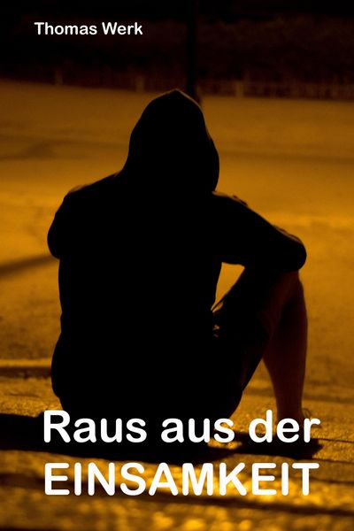Produktbild: Raus aus der Einsamkeit
