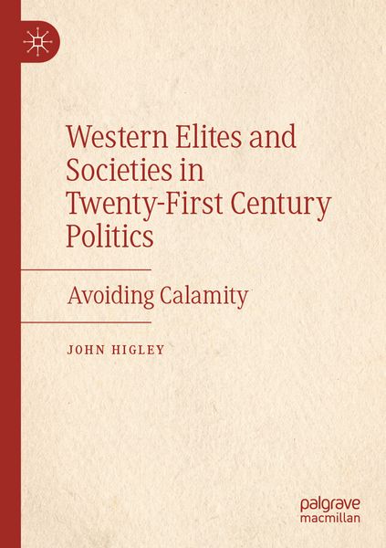 Produktbild: Western Elites and Societies in Twenty-First Century Politics