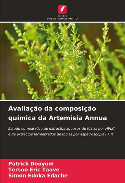 Produktbild: Avalia&ccedil;&atilde;o da composi&ccedil;&atilde;o qu&iacute;mica da Artemisia Annua