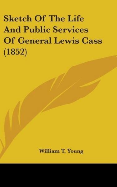 Produktbild: Young, W: Sketch Of The Life And Public Services Of General