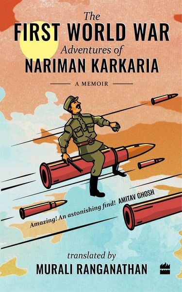 Produktbild: The First World War Adventures Of Nariman Karkaria
