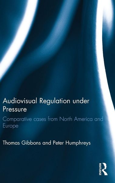 Produktbild: Audiovisual Regulation under Pressure
