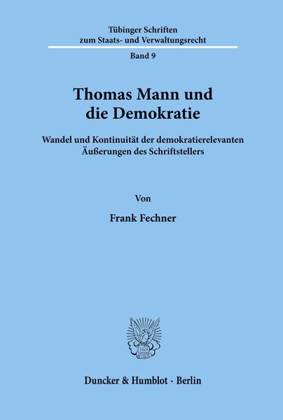 Thomas Mann und die Demokratie.