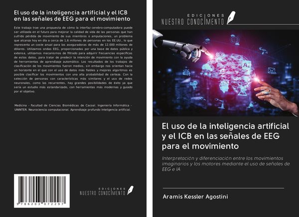 Produktbild: El uso de la inteligencia artificial y el ICB en las se&ntilde;ales de EEG para el movimiento