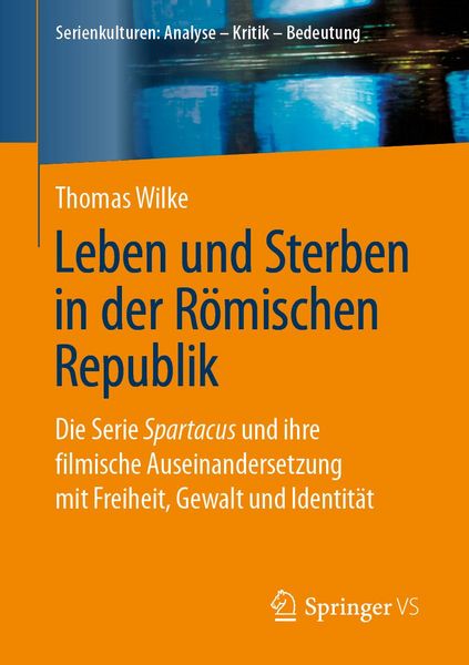 Produktbild: Leben und Sterben in der R&ouml;mischen Republik