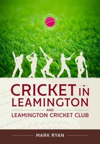 Produktbild: Cricket in Leamington and Leamington Cricket Club