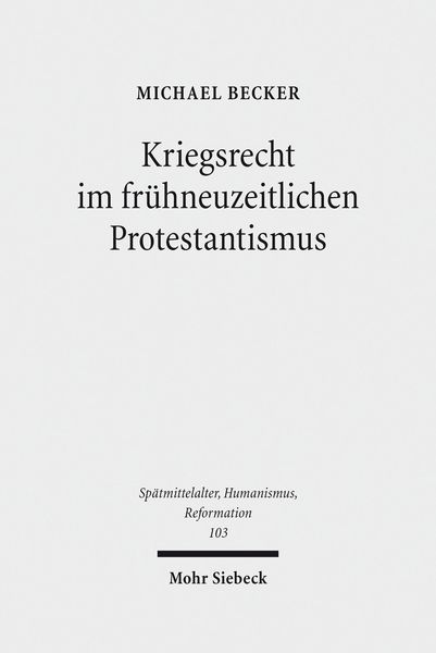 Produktbild: Kriegsrecht im fr&uuml;hneuzeitlichen Protestantismus