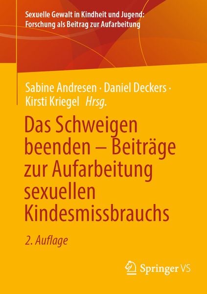 Produktbild: Das Schweigen beenden &ndash; Beitr&auml;ge zur Aufarbeitung sexuellen Kindesmissbrauchs