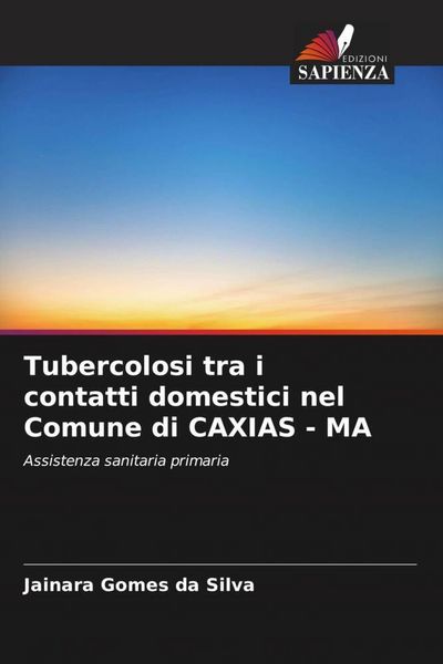 Produktbild: Tubercolosi tra i contatti domestici nel Comune di CAXIAS - MA