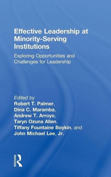 Produktbild: Effective Leadership at Minority-Serving Institutions