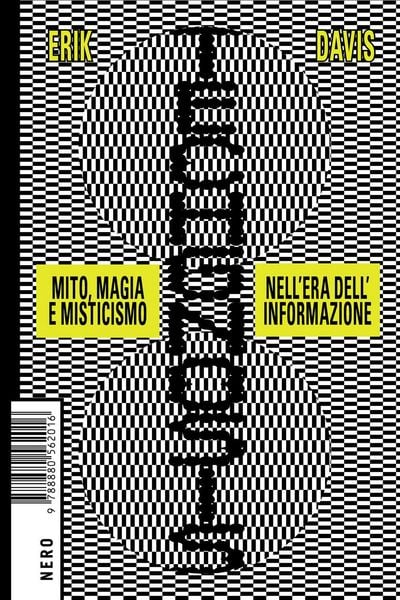 Produktbild: Techgnosis. Mito magia e misticismo nell'era dell'informazione