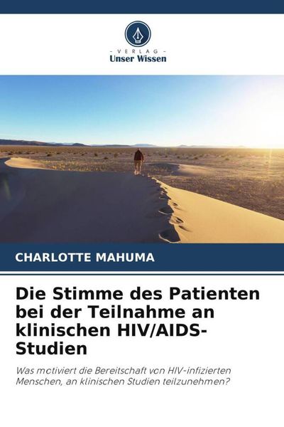 Produktbild: Die Stimme des Patienten bei der Teilnahme an klinischen HIV/AIDS-Studien