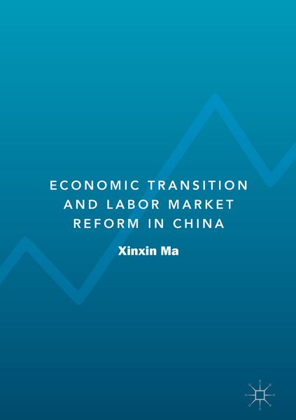 Produktbild: Economic Transition and Labor Market Reform in China