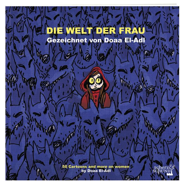 Die Welt der Frau, Paperback von Doaa El-Adl, Scherz & Schund Fabrik e.U., 9783903055513