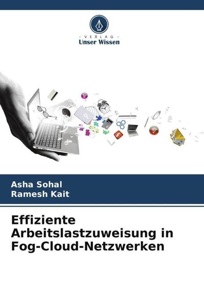 Effiziente Arbeitslastzuweisung in Fog-Cloud-Netzwerken