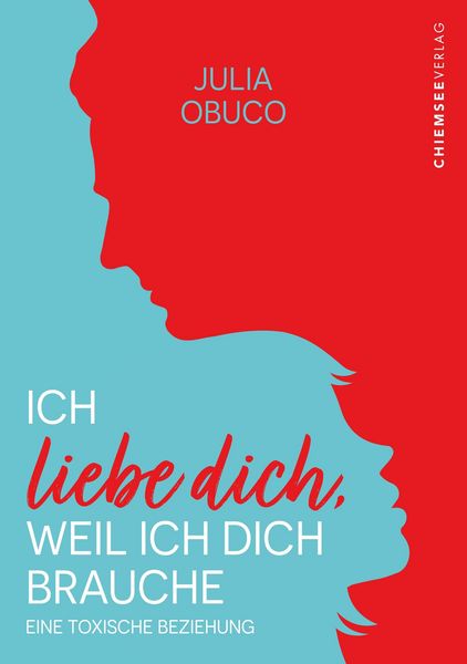 Produktbild: Ich liebe dich, weil ich dich brauche