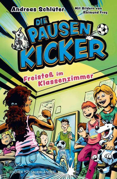 Produktbild: Die Pausenkicker - Freisto&szlig; im Klassenzimmer