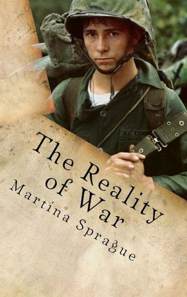 Produktbild: The Reality of War (Volunteers to Fight Our Wars, #5)