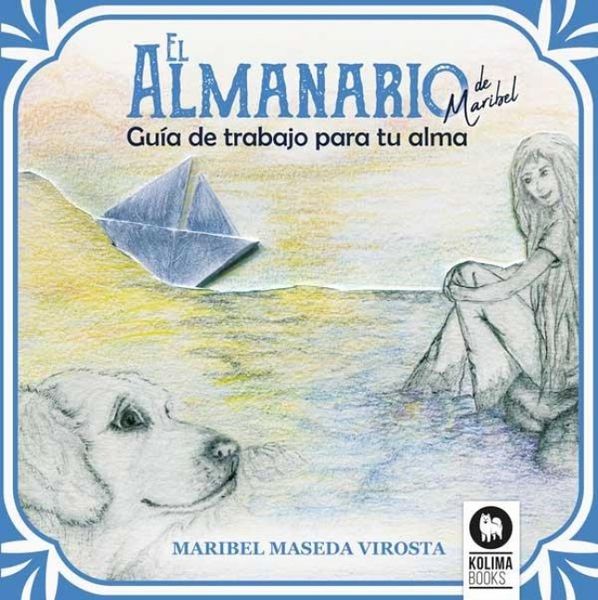 Produktbild: El almanario de Maribel : gu&iacute;a de trabajo para tu alma