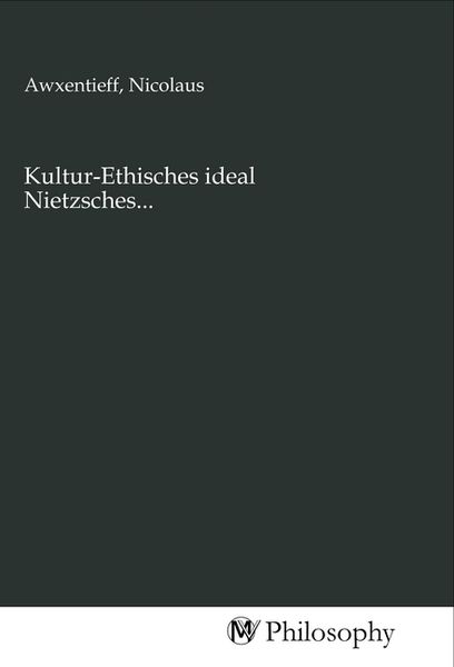 Produktbild: Kultur-Ethisches ideal Nietzsches...