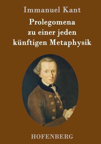 Produktbild: Prolegomena zu einer jeden k&uuml;nftigen Metaphysik