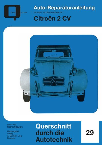 Citroen 2 CV, Taschenbuch von , Bucheli, 9783716822456