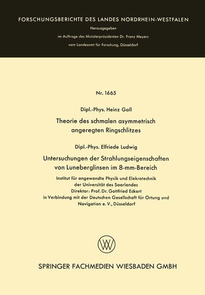 Produktbild: Theorie des schmalen asymmetrisch angeregten Ringschlitzes. Untersuchungen der Strahlungseigenschaften von Luneberglinsen im 8-mm-Bereich