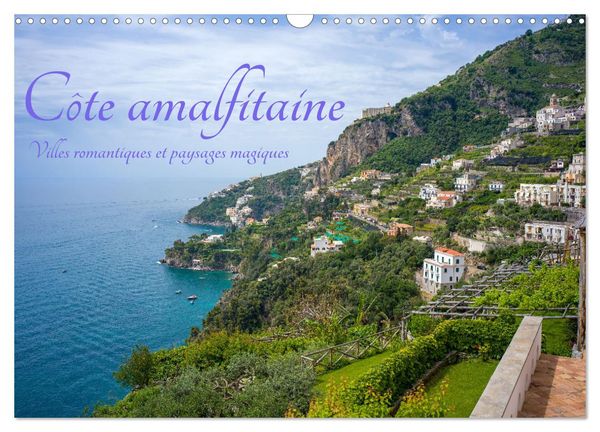 Produktbild: C&ocirc;te amalfitaine - Villes romantiques et paysages magiques (Calendrier mural 2026 DIN A3 vertical), CALVENDO calendrier mensuel
