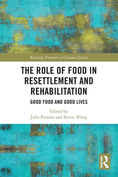 Produktbild: The Role of Food in Resettlement and Rehabilitation