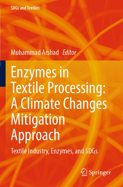 Produktbild: Enzymes in Textile Processing: A Climate Changes Mitigation Approach