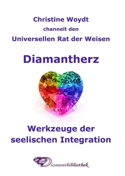 Produktbild: Diamantherz. Werkzeuge der seelischen Integration