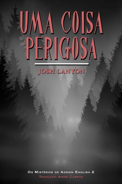 Produktbild: Uma Coisa Perigosa