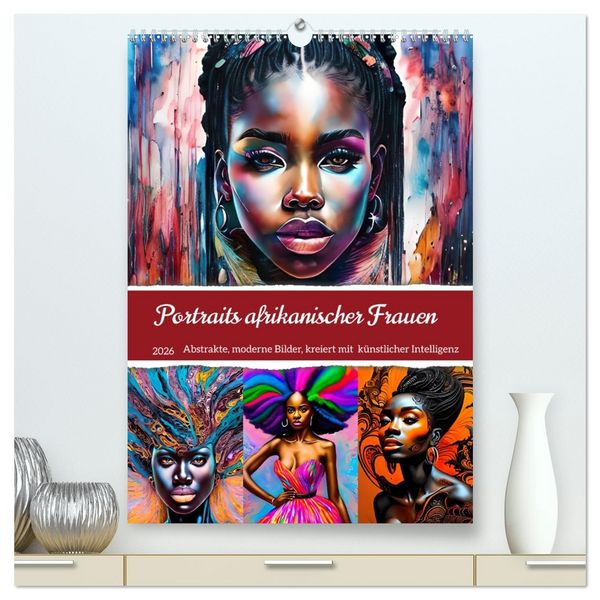 Produktbild: Portraits afrikanischer Frauen (hochwertiger Premium Wandkalender 2026 DIN A2 hoch), Kunstdruck in Hochglanz