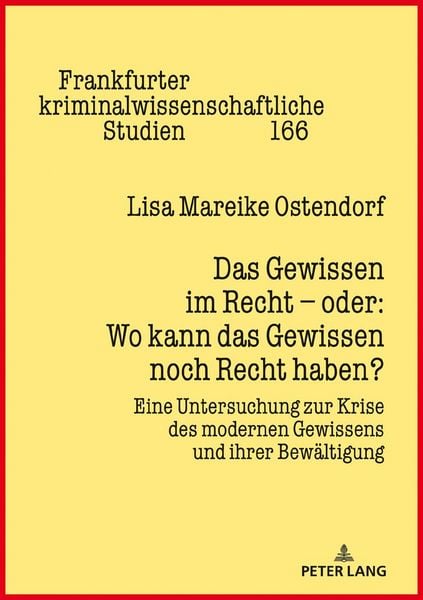 Produktbild: Das Gewissen im Recht &ndash; oder: Wo kann das Gewissen noch Recht haben?