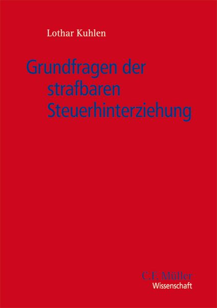 Produktbild: Grundfragen der strafbaren Steuerhinterziehung