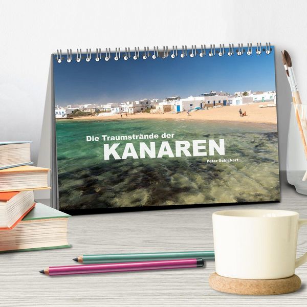 Produktbild: Die Traumstr&auml;nde der Kanaren. (Tischkalender 2026 DIN A5 quer), CALVENDO Monatskalender