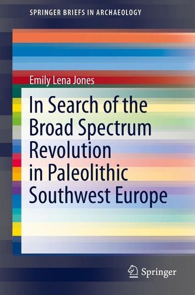 Produktbild: In Search of the Broad Spectrum Revolution in Paleolithic Southwest Europe