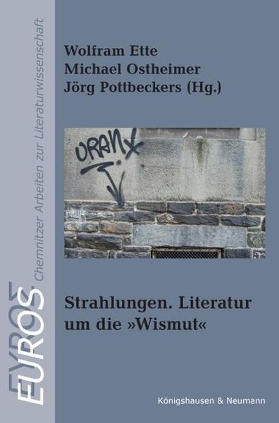 Produktbild: Strahlungen. Literatur um die Wismut