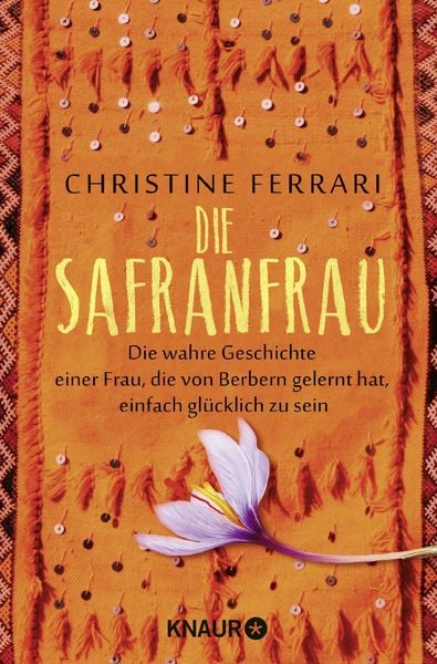 Die Safranfrau, Taschenbuch von Christine Ferrari, Knaur Taschenbuch, 978-3-426-56673-2